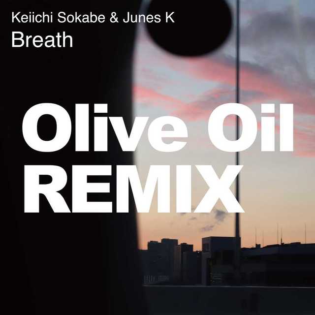 Breath (Olive Oil REMIX).jpg